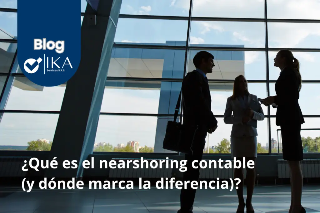 equipo contable nearshore en Colombia con NIIF para Pymes