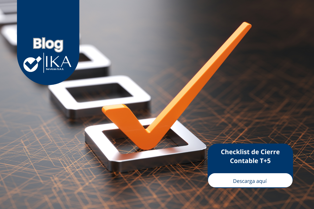 Cierre contable T+5 para pymes en Colombia: checklist + plantilla descargable