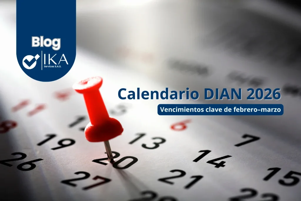 Calendario DIAN 2026 con vencimientos de febrero y marzo
